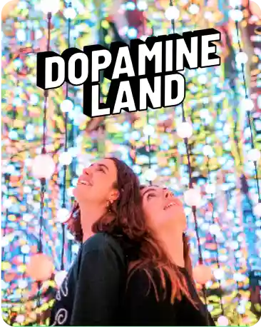 Word lid van het Dopamine Land: Een multisensoriële ervaring Ambassadeursprogramma